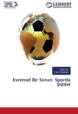 Evrensel Bir Sorun: Sporda ¿iddet