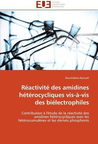Réactivité des amidines hétérocycliques vis-à-vis des biélectrophiles