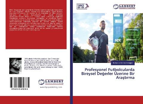 Profesyonel Futbolcularda Bireysel De¿erler Üzerine Bir Ara¿t¿rma