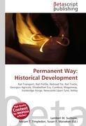 Permanent Way: Historical Development