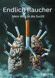 Endlich Raucher