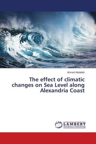 The effect of climatic changes on Sea Level along Alexandria Coast