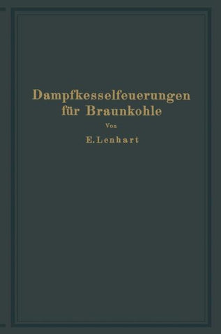 Dampfkesselfeuerungen für Braunkohle