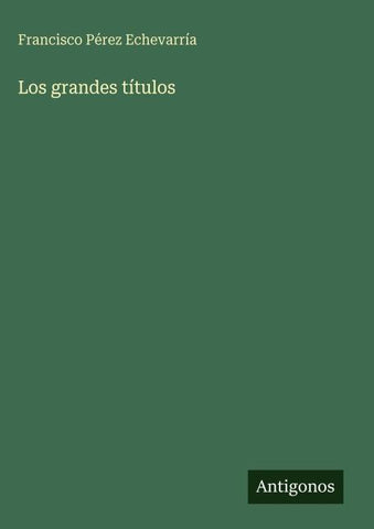 Los grandes títulos