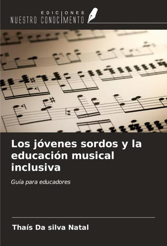 Los jóvenes sordos y la educación musical inclusiva