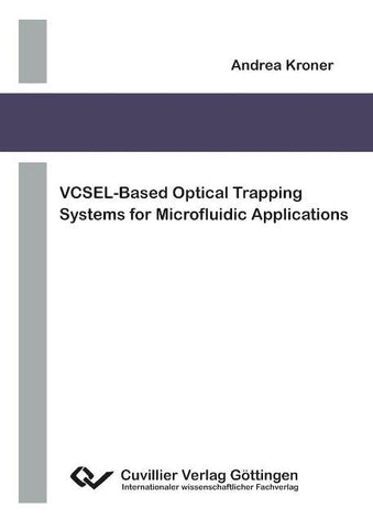 VCSEL-Based Optical Trapping Systems for Microfluidic Applications