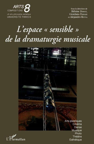 L'espace "sensible" de la dramaturgie musicale