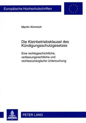 Die Kleinbetriebsklausel des Kuendigungsschutzgesetzes