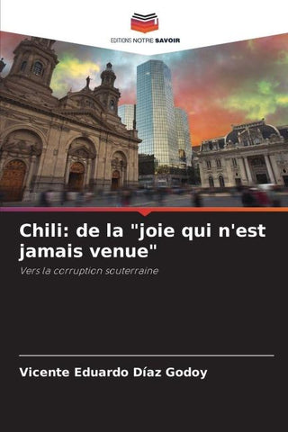 Chili: de la "joie qui n'est jamais venue"