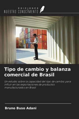 Tipo de cambio y balanza comercial de Brasil