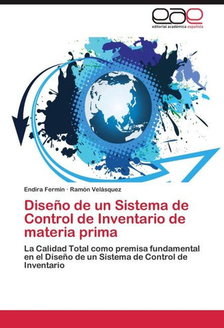 Diseño de un Sistema de Control de Inventario de materia prima