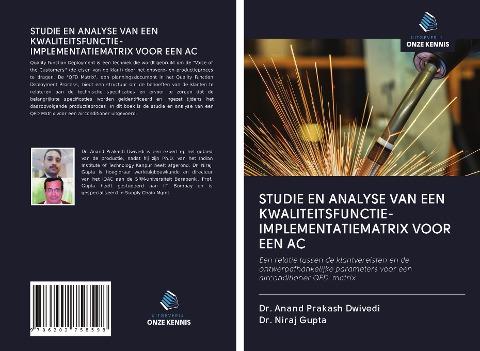 STUDIE EN ANALYSE VAN EEN KWALITEITSFUNCTIE-IMPLEMENTATIEMATRIX VOOR EEN AC