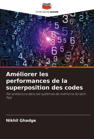 Améliorer les performances de la superposition des codes