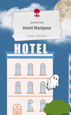 Hotel Maripour. Life is a Story - story.one