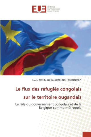 Le flux des réfugiés congolais sur le territoire ougandais
