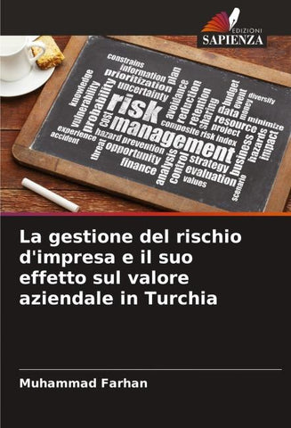 La gestione del rischio d'impresa e il suo effetto sul valore aziendale in Turchia