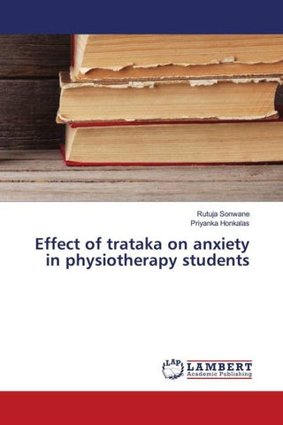 Effect of trataka on anxiety in physiotherapy students
