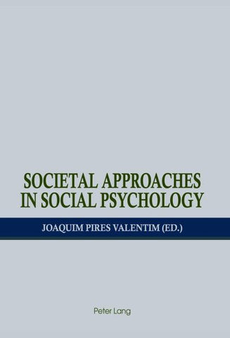 Societal Approaches in Social Psychology