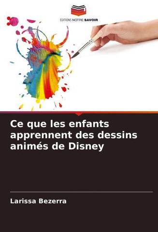 Ce que les enfants apprennent des dessins animés de Disney