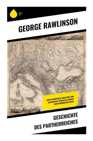 Geschichte des Partherreiches