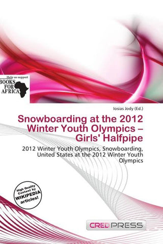 Snowboarding at the 2012 Winter Youth Olympics - Girls' Halfpipe