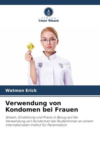 Verwendung von Kondomen bei Frauen