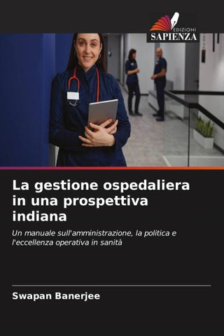 La gestione ospedaliera in una prospettiva indiana