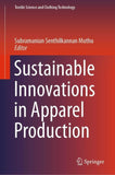 Sustainable Innovations in Apparel Production
