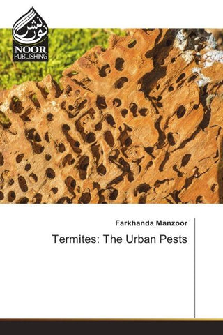 Termites: The Urban Pests
