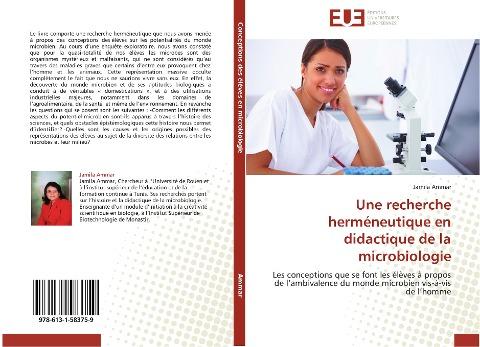 Une recherche herméneutique en didactique de la microbiologie