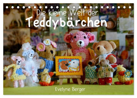 Die kleine Welt der Teddybärchen (Tischkalender 2026 DIN A5 quer), CALVENDO Monatskalender