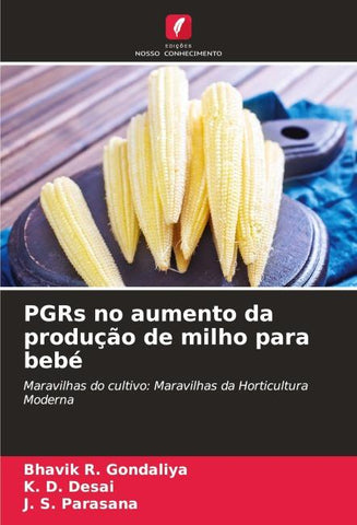 PGRs no aumento da produção de milho para bebé