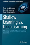 Shallow Learning vs. Deep Learning