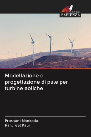 Modellazione e progettazione di pale per turbine eoliche