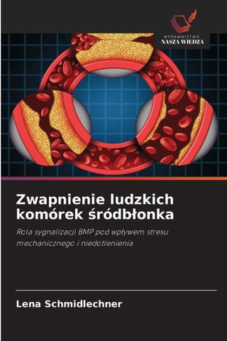 Zwapnienie ludzkich komórek ¿ródb¿onka