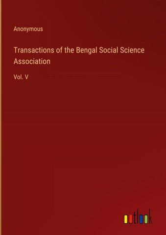 Transactions of the Bengal Social Science Association