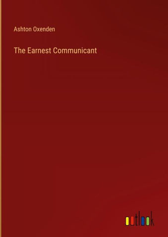 The Earnest Communicant