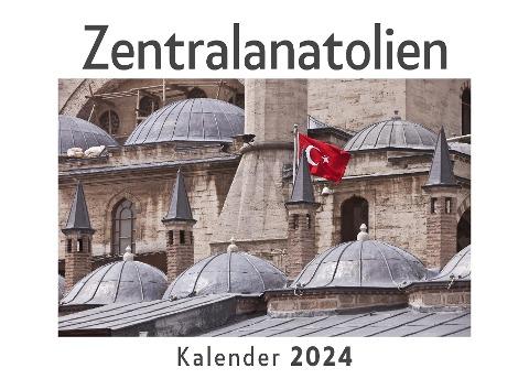 Zentralanatolien (Wandkalender 2024, Kalender DIN A4 quer, Monatskalender im Querformat mit Kalendarium, Das perfekte Geschenk)