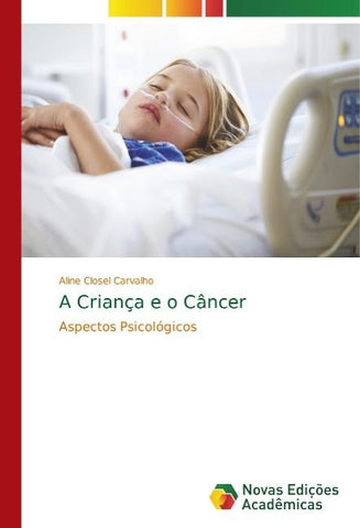 A Criança e o Câncer