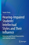Hearing-Impaired Students’ Intellectual Styles and Their Influence
