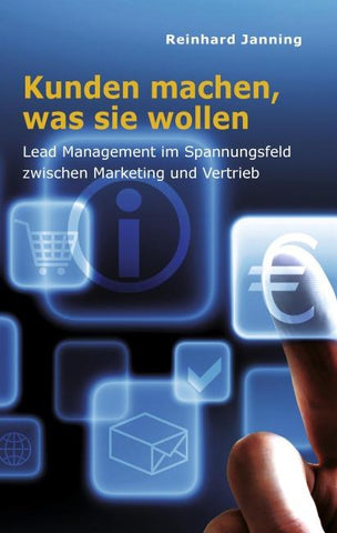 Kunden machen, was sie wollen
