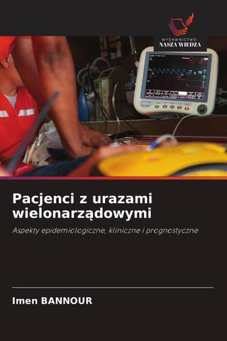 Pacjenci z urazami wielonarz¿dowymi