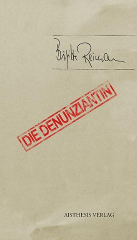 Die Denunziantin