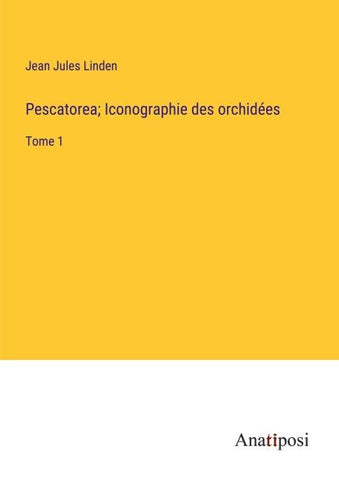 Pescatorea; Iconographie des orchidées