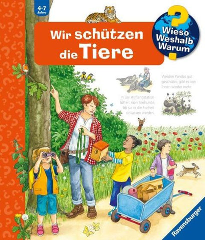 Wieso? Weshalb? Warum? Band 43 - Wir schützen die Tiere
