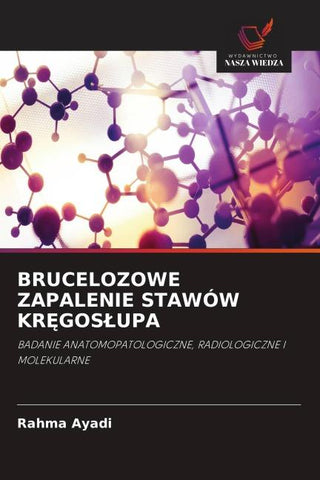 BRUCELOZOWE ZAPALENIE STAWÓW KR¿GOS¿UPA