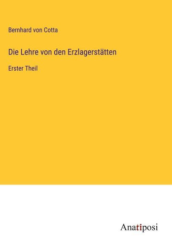 Die Lehre von den Erzlagerstätten