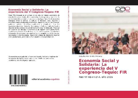 Economía Social y Solidaria: La experiencia del V Congreso-Tequio: FIR