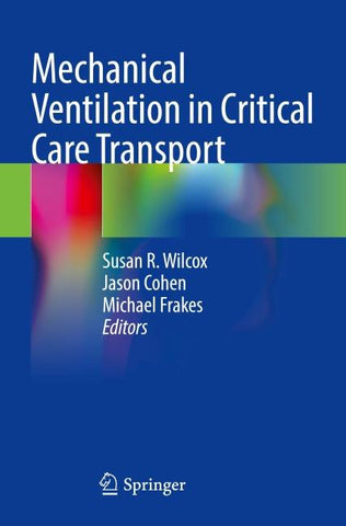 Mechanical Ventilation in Critical Care Transport