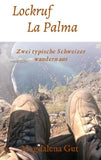 Lockruf La Palma